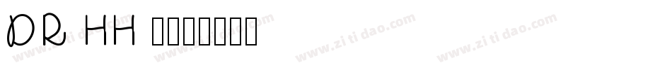 DR HH 2字体转换